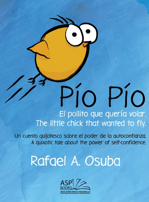 Pío Pío - El Pollito que quería volar. The little chick that wanted to fly. Spanish | English