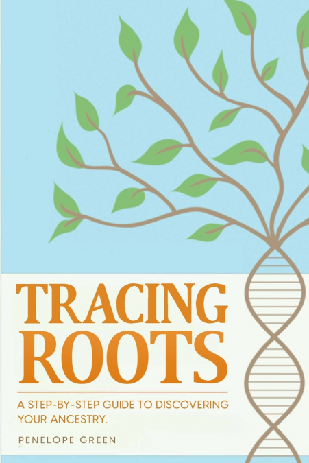 Tracing Roots