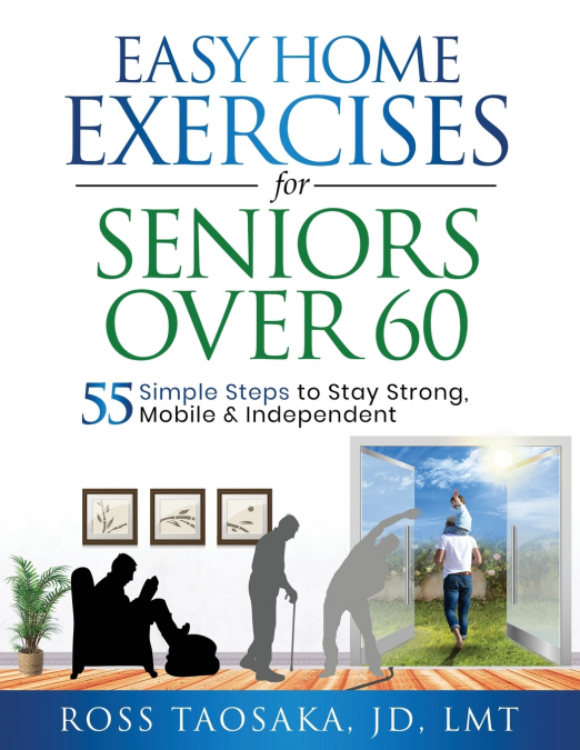Easy Home Exercises for Seniors Over 60