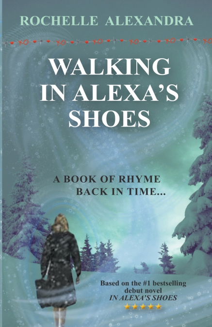 Walking in Alexa’s shoes