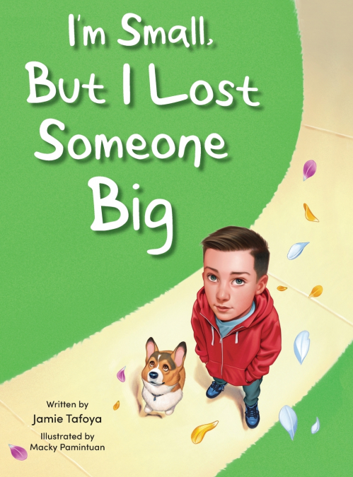I’m Small, but I Lost Someone Big