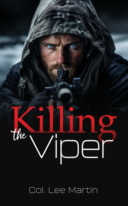 Killing the Viper