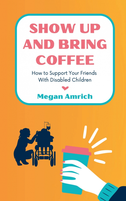 Show Up and Bring Coffee