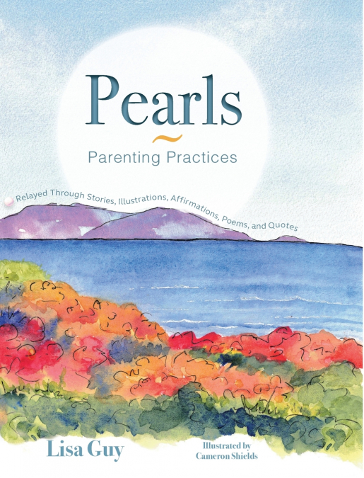 Pearls ~ Parenting Practices