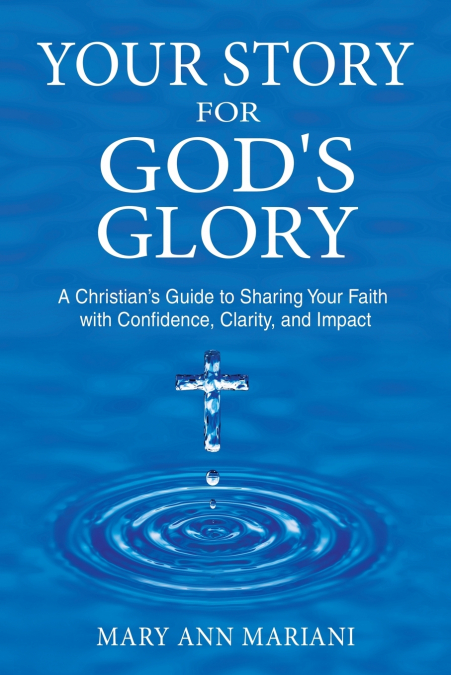 Your Story for God’s Glory