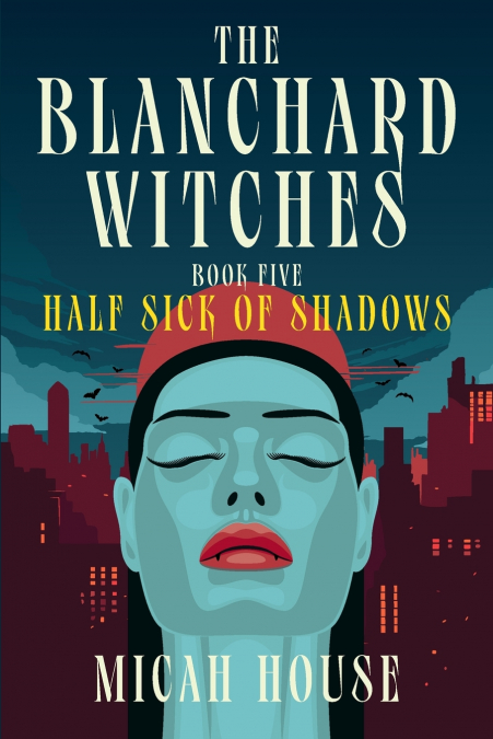 Half Sick of Shadows