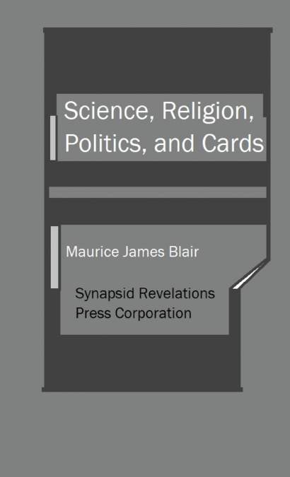 Science, Religion, Politics, and Cards