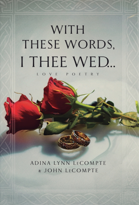 With These Words, I Thee Wed...