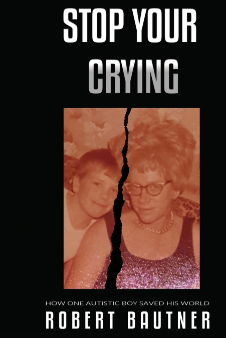 Stop Your Crying