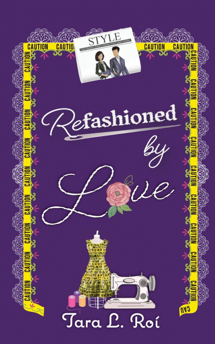 Refashioned by Love