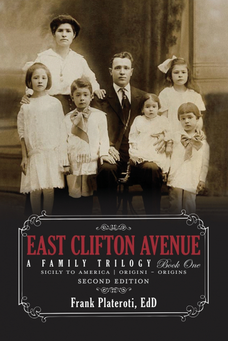 East Clifton Avenue - A Family Trilogy - Book One