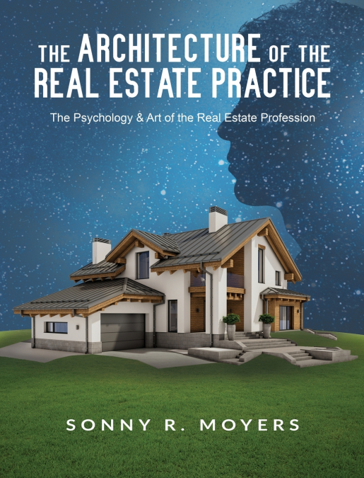 The Architecture of the Real Estate Practice