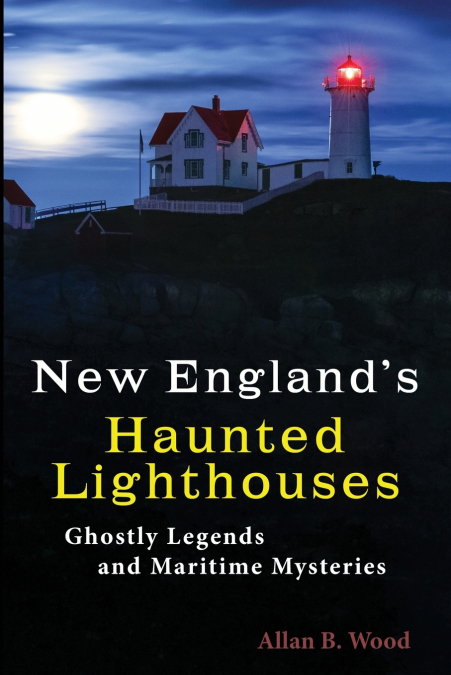 New England’s Haunted Lighthouses