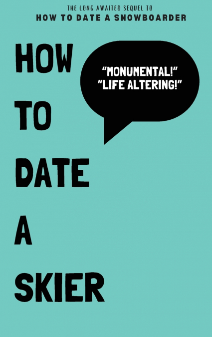How To Date a Skier
