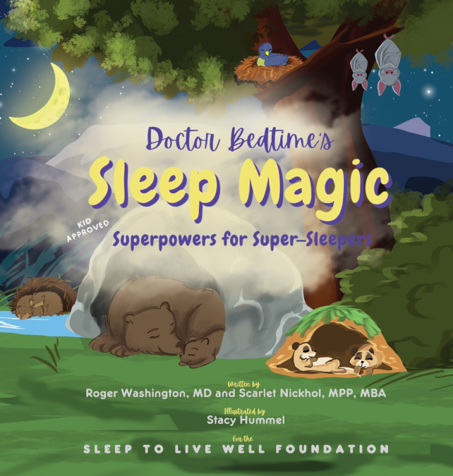 Doctor Bedtime’s SLEEP MAGIC Superpowers for Super-Sleepers