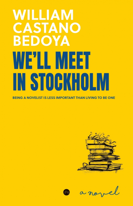 We’ll Meet in Stockholm