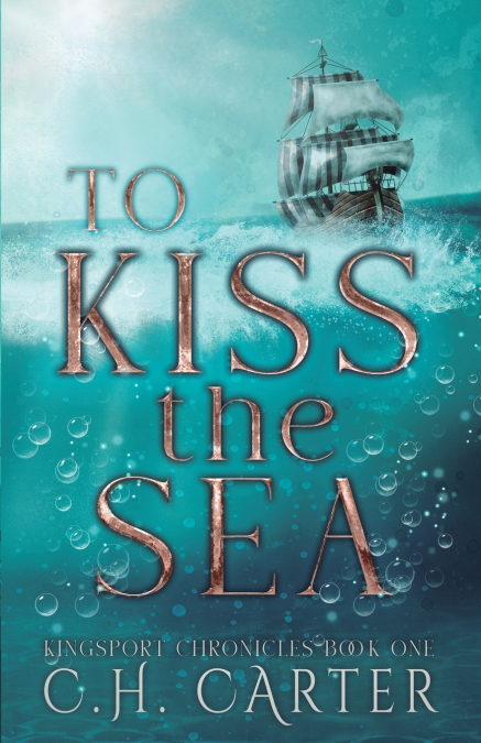 To Kiss the Sea