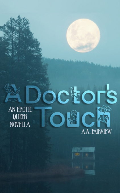A Doctor’s Touch