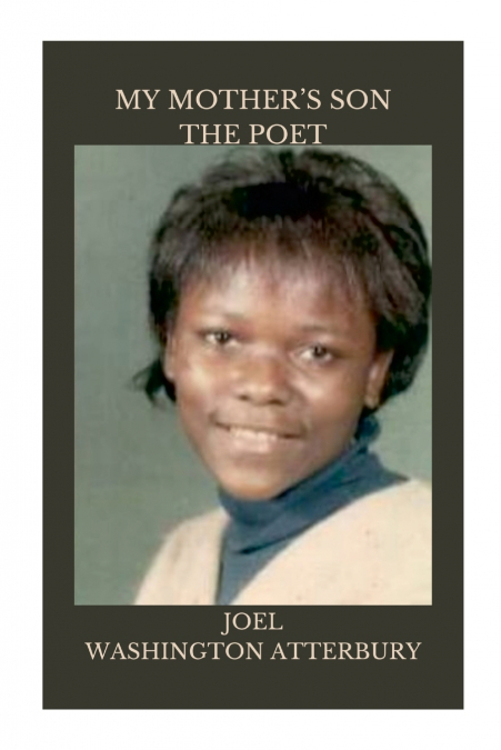 MY MOTHER’S SON THE POET