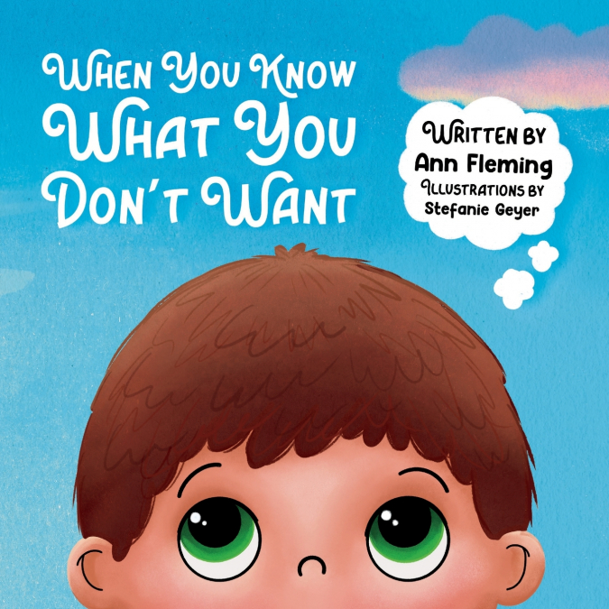 When You Know What You Don’t Want