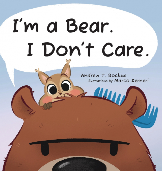 I’m a Bear. I Don’t Care.