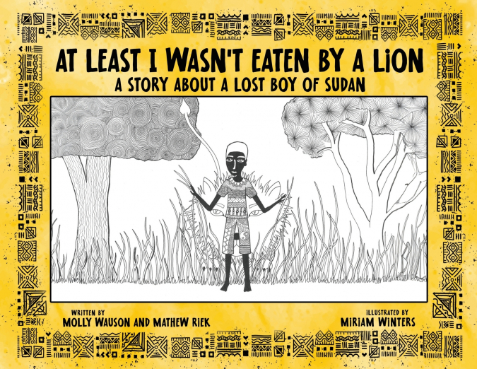 At Least I Wasn’t Eaten by a Lion