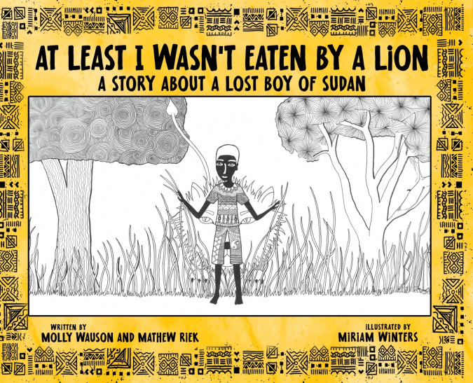 At Least I Wasn’t Eaten by a Lion