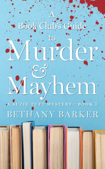 A Book Club’s Guide to Murder & Mayhem