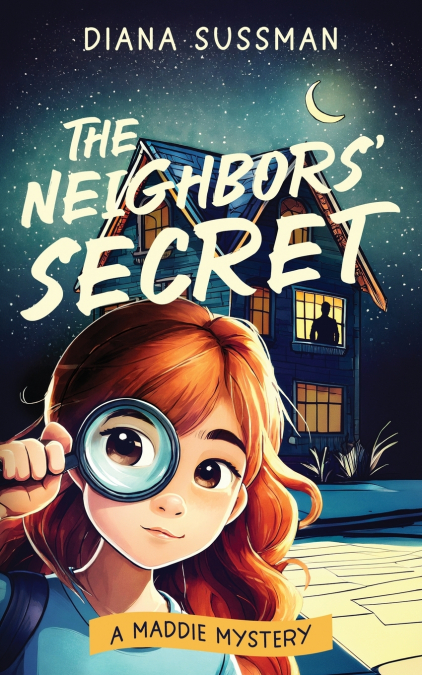 The Neighbors’ Secret