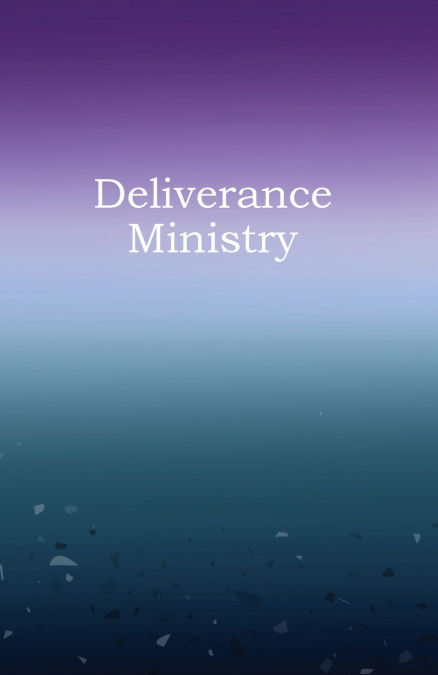 Deliverance Ministry