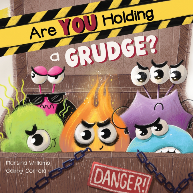 Are You Holding a Grudge?