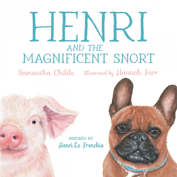 Henri and the Magnificent Snort
