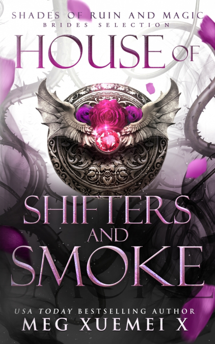 House of Shifters and Smoke