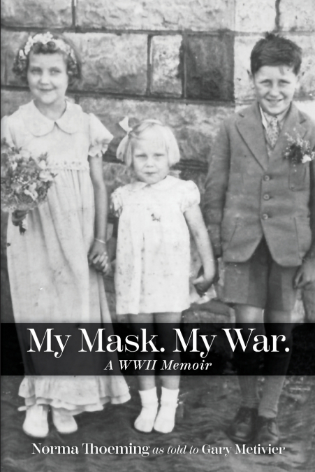 My Mask. My War.