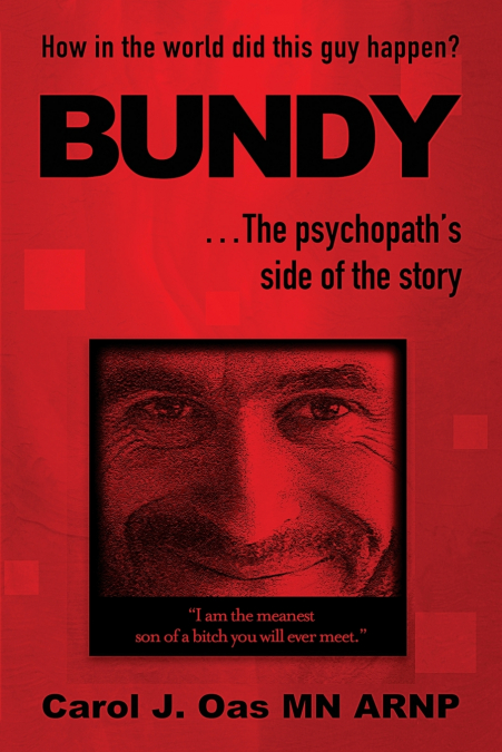 BUNDY . . . The Childhood of a Serial Killer