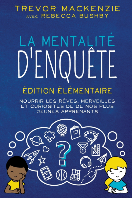 La mentalité d’enquête