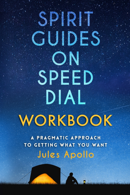 Spirit Guides on Speed Dial Workbook
