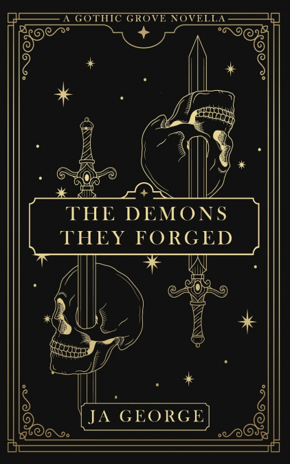 The Demons They Forged