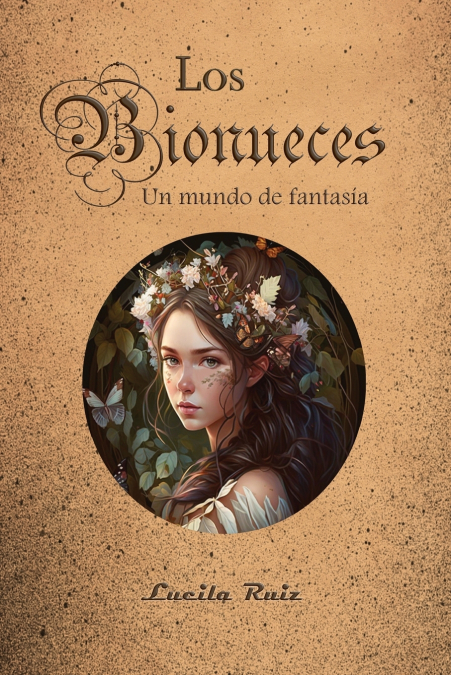 Los Bionueces. Un mundo de fantasía