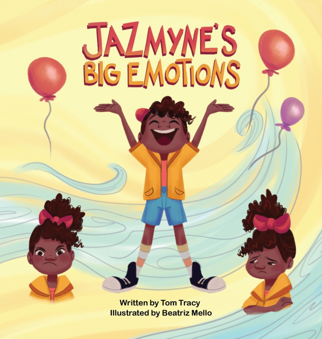 Jazmyne’s Big Emotions