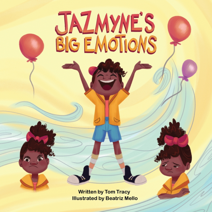 Jazmyne’s Big Emotions