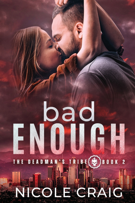 Bad Enough