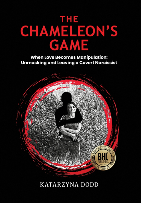 The Chameleon’s Game - When Love Becomes Manipulation