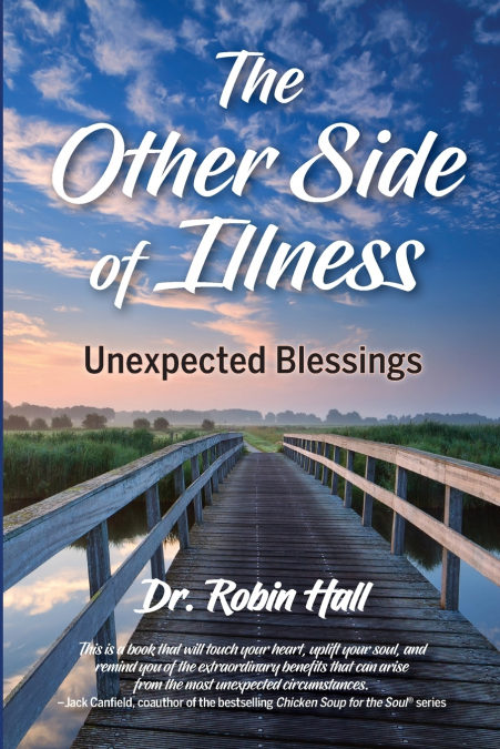 The Other Side of Illness