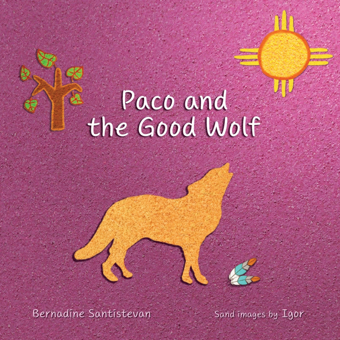 Paco and the Good Wolf