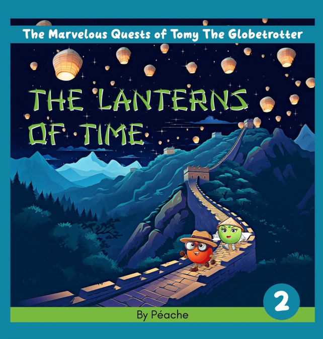 The Lanterns Of Time