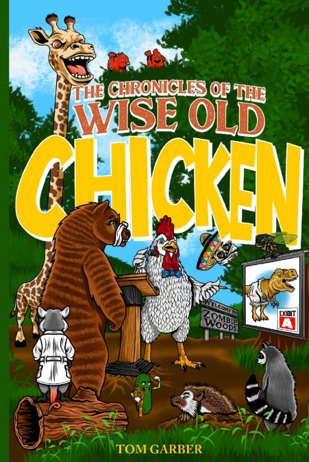 The Chronicles of the Wise Old Chicken