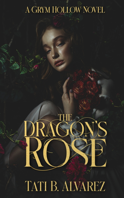 The Dragon’s Rose