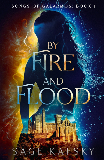 By Fire and Flood