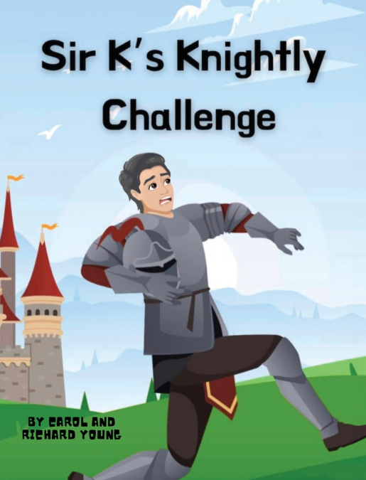 Sir K’s Knightly Challenge